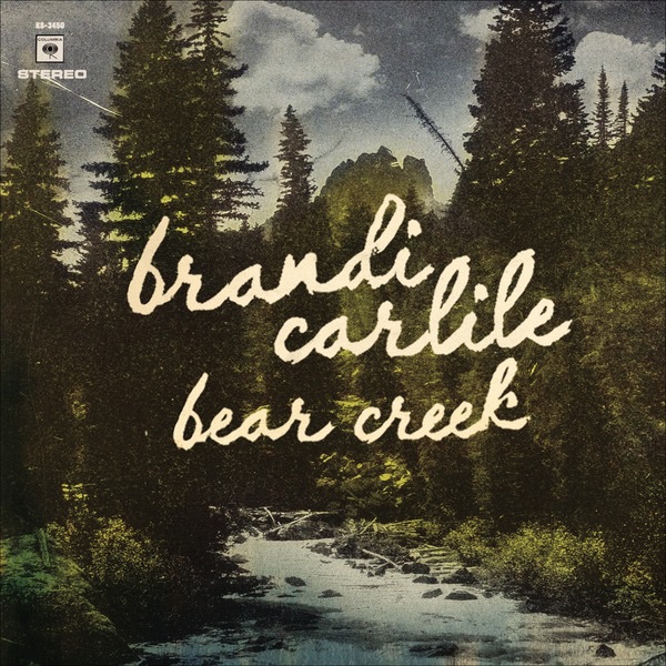 Brandi Carlile - Bear Creek